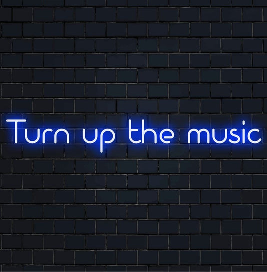Individuelles LED-Neonschild mit dem Satz „Turn Up The Music“ in leuchtenden Farben, ideal für eine energiegeladene Einrichtung und Musikliebhaber.