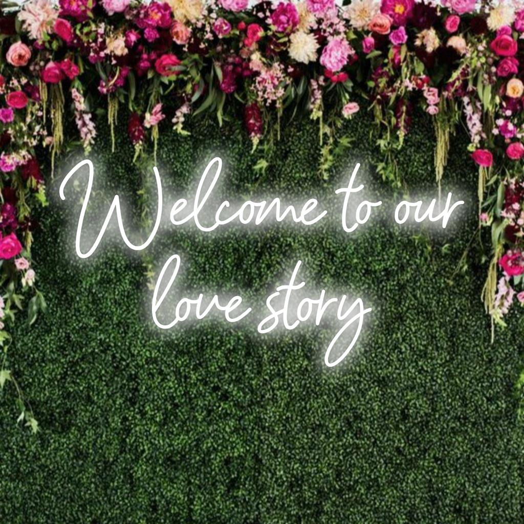 Custom LED neon sign that says Welcome To Our Love Story, perfect for creating personalized and romantic neon light decor.