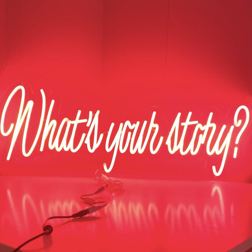 Was ist deine Geschichte? Neonschild - The Art Neon