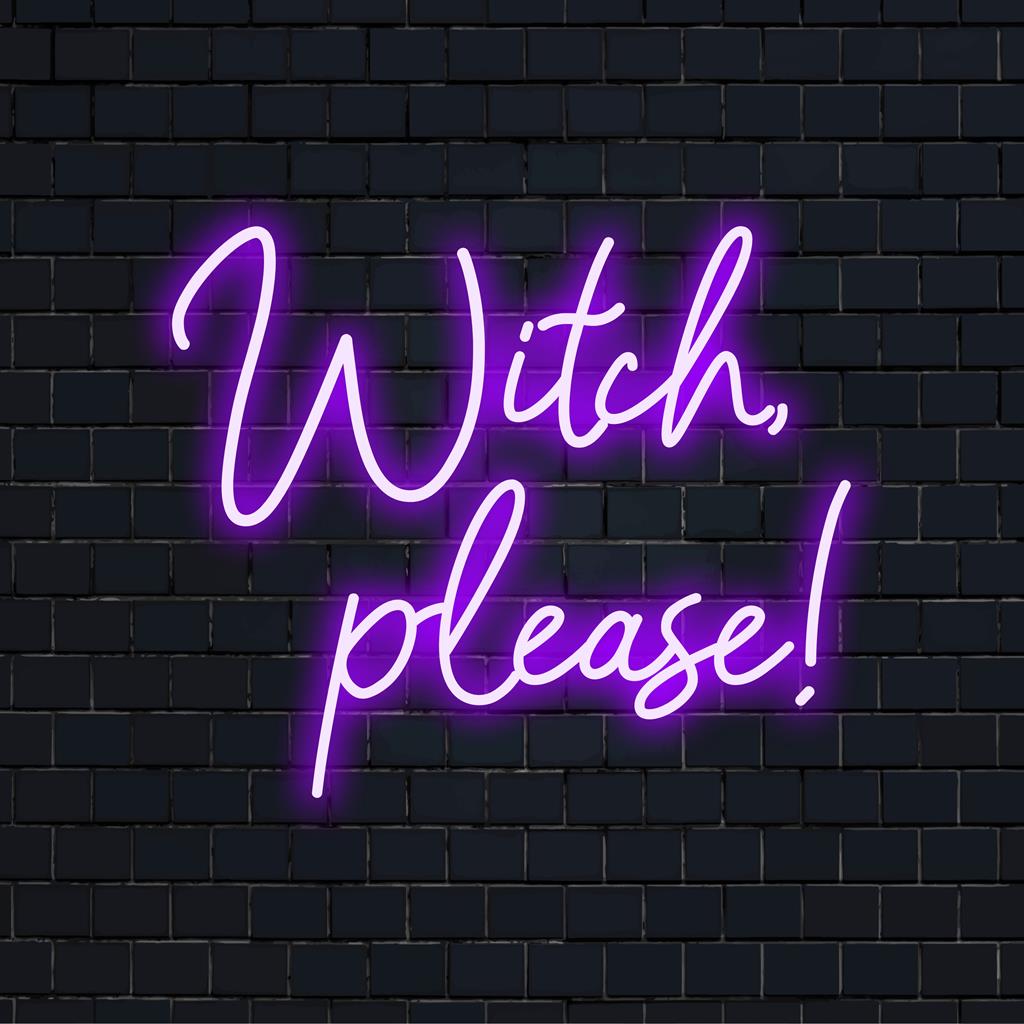 Colorful custom LED neon sign with the playful text Witch, Please! Perfect for adding vibrant neon light decor to any space.