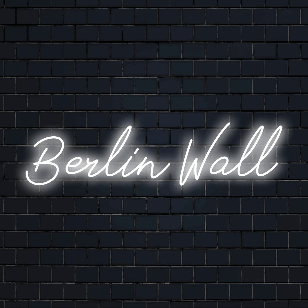 Berlin Wall LED Neon Sign, glowing neon text against brick backdrop
