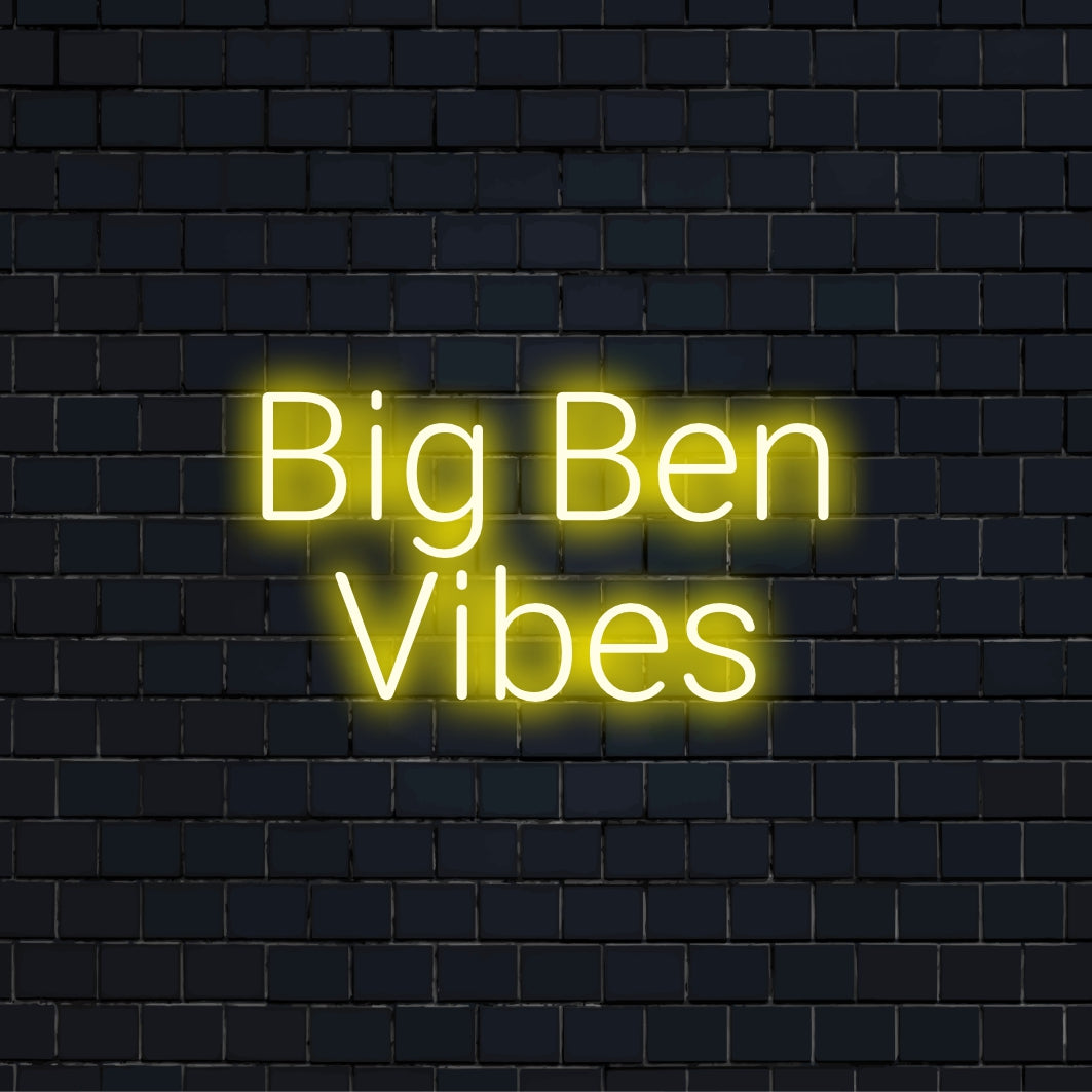 Big Ben Vibes Neon Light with glowing neon text on dark brick wall