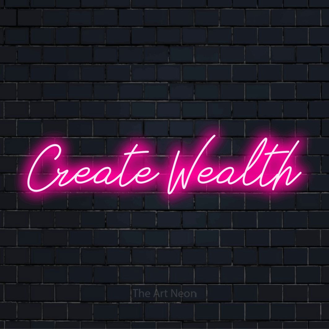 "Create Wealth" text design with neon effect on a black brick wall