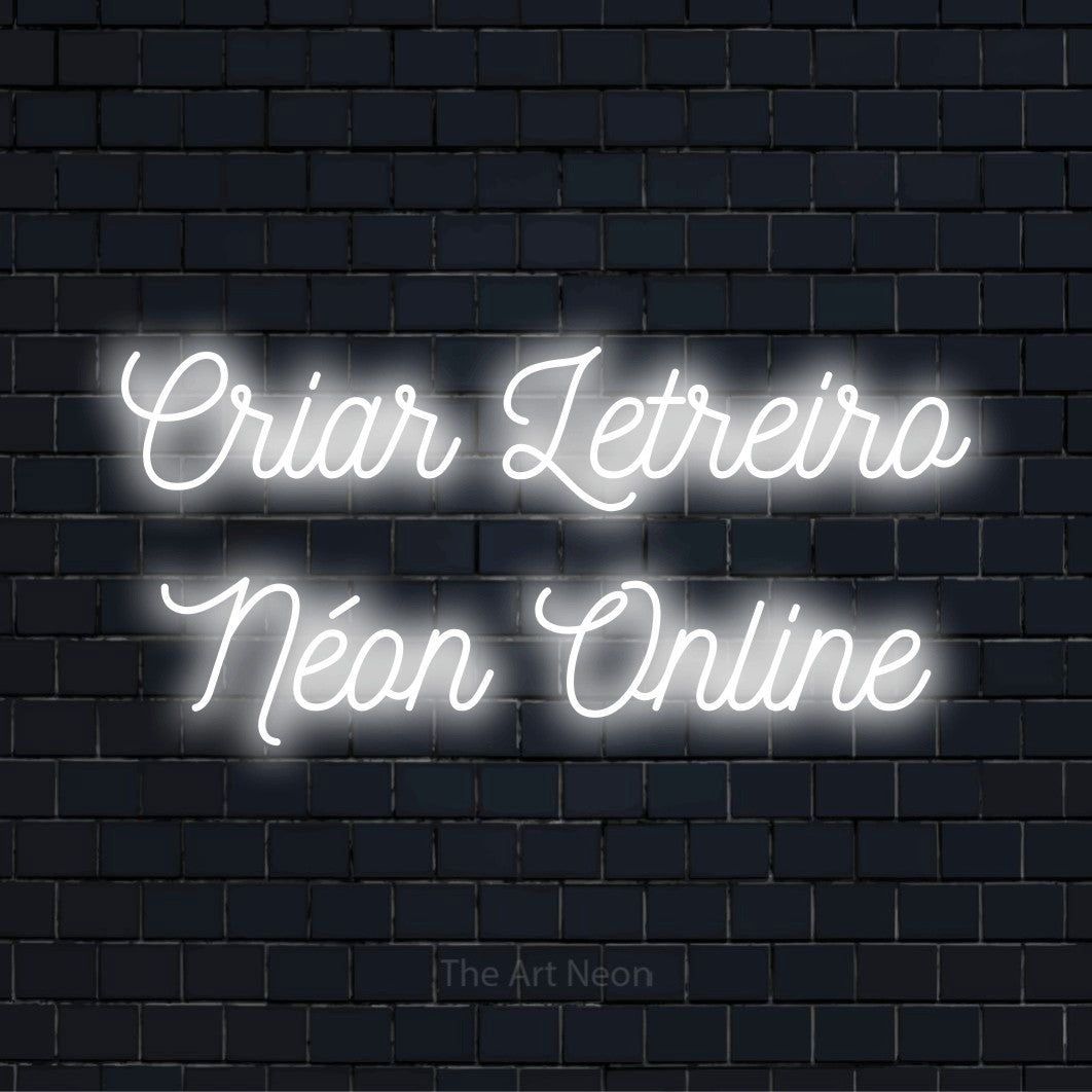 Letreiro néon LED com o texto “Criar Letreiro Néon Online” numa parede escura