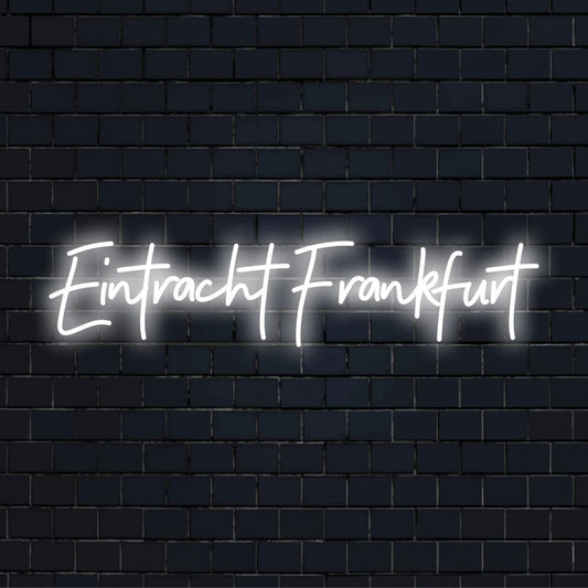 Eintracht Frankfurt LED Neon Sign, glowing neon text on black brick background