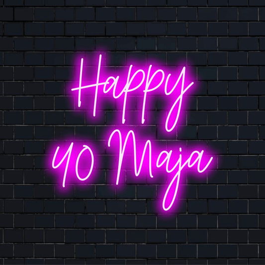 Happy 40 Maja Personalized Neon Light with bright neon lettering on dark brick wall