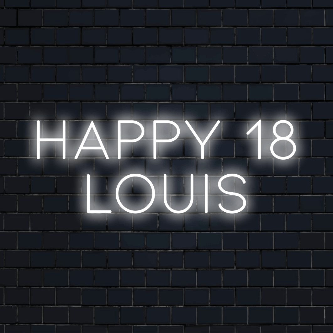 Happy 18 Louis Custom Name Neon Sign, bright LED glow against brick backdrop