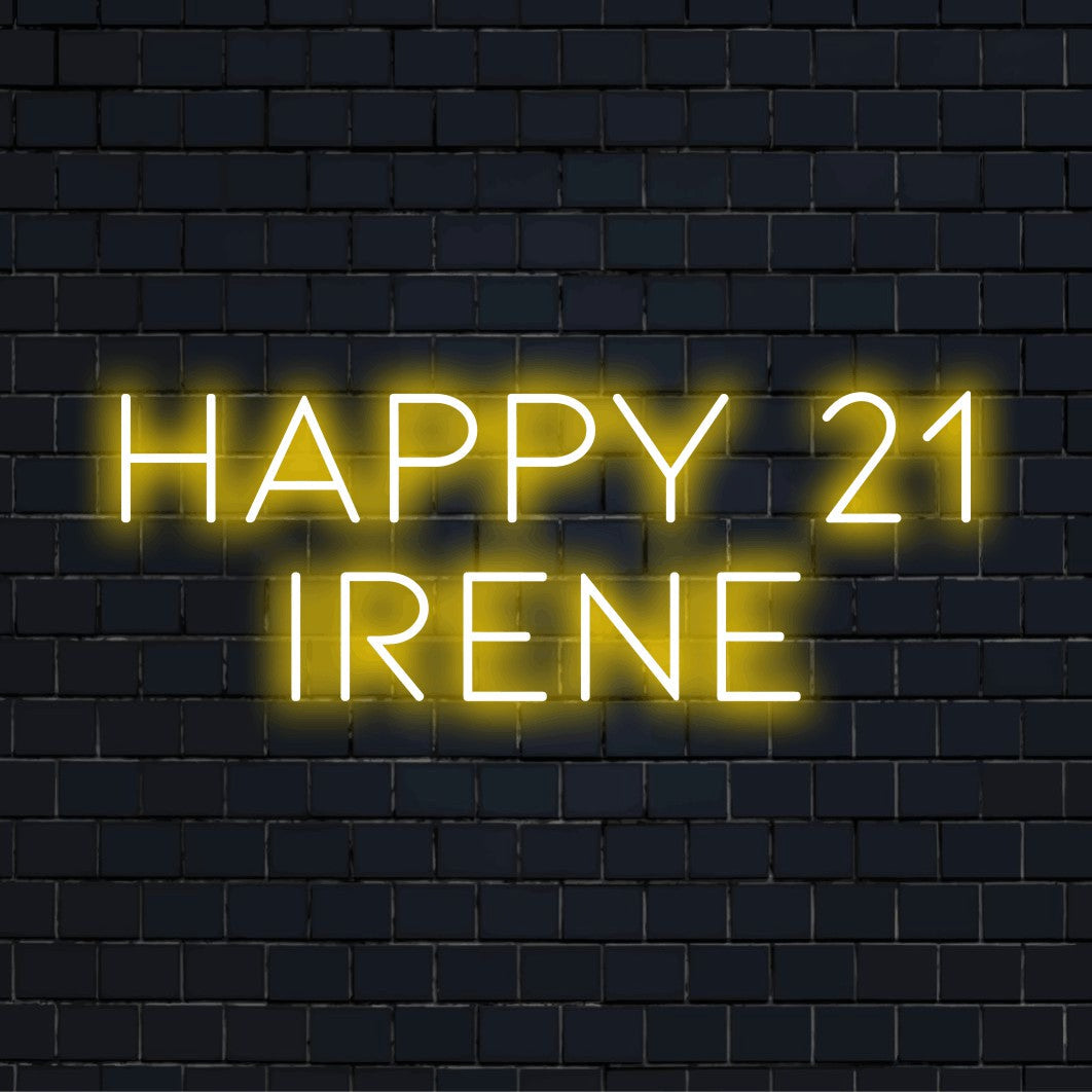 Happy 21 Irene Personalized Neon Light with soft neon glow on dark brick background