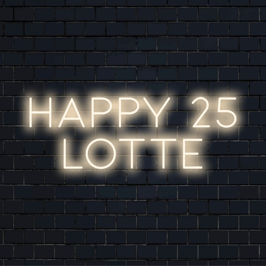 Happy 25 Lotte Custom Name Neon Sign, bright neon lettering on dark brick background