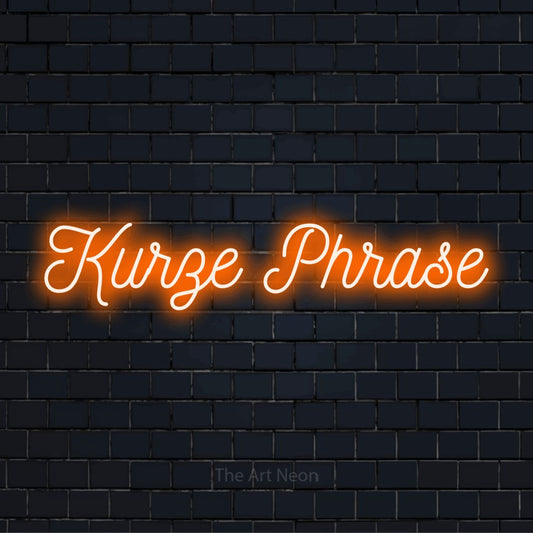 LED-Neonschild mit dem Text „Kurze Phrase“ auf dunkler Ziegelwand