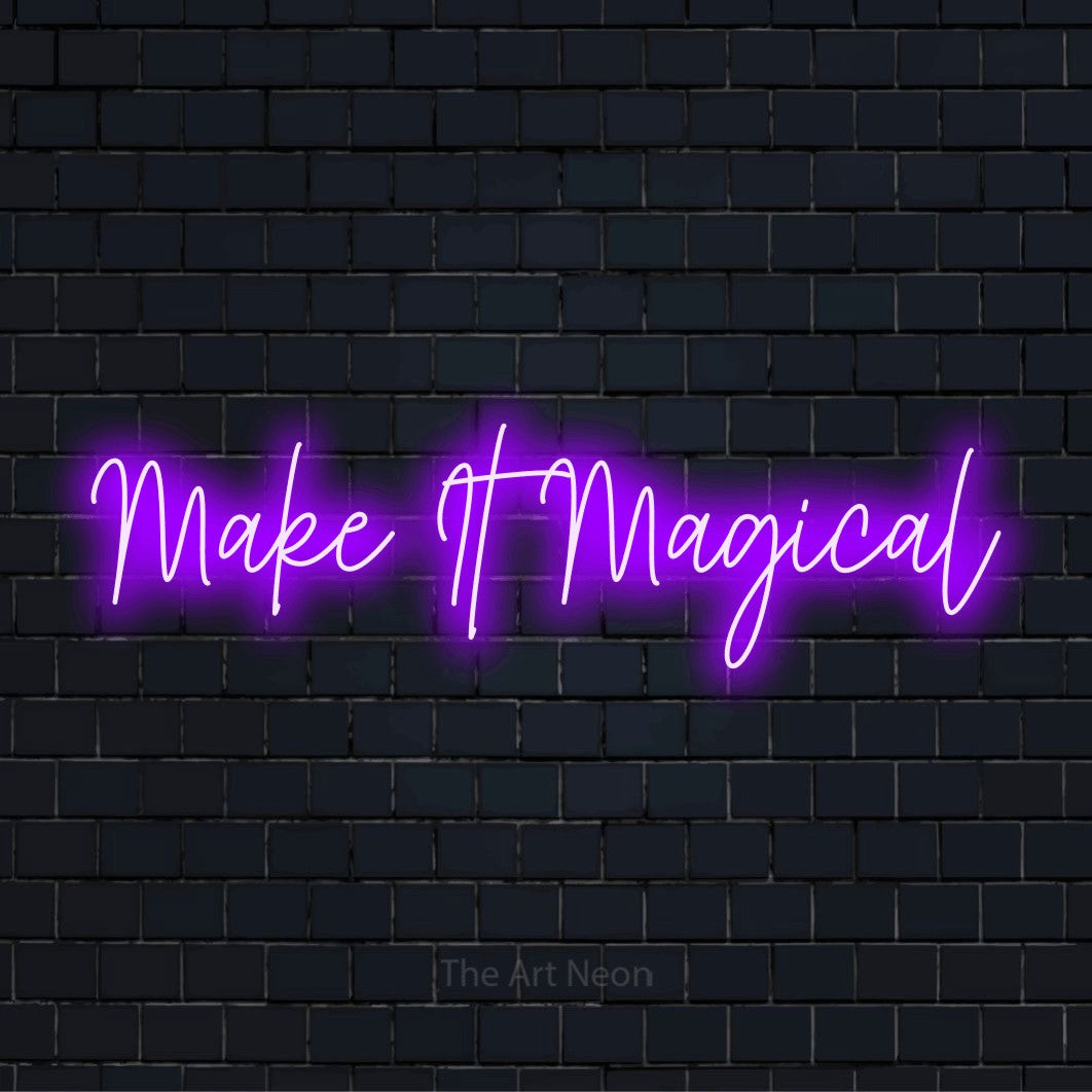 "Make It Magical" text design with neon effect on a black brick wall