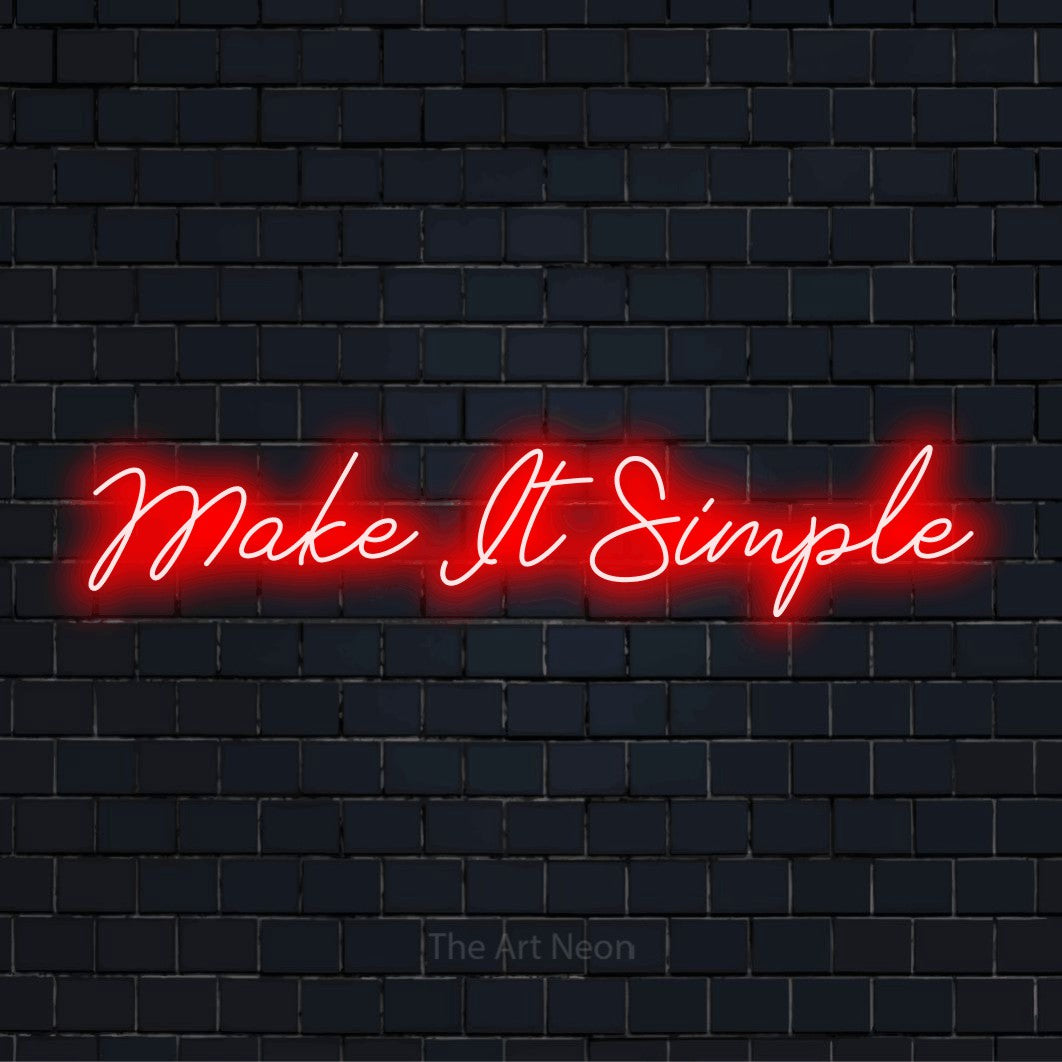 "Make It Simple" neon text design on a black brick wall