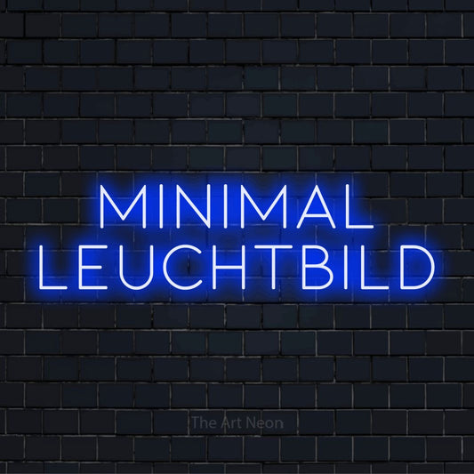 LED-Neonschild mit dem Text „Minimal Leuchtbild“ auf dunkler Ziegelwand