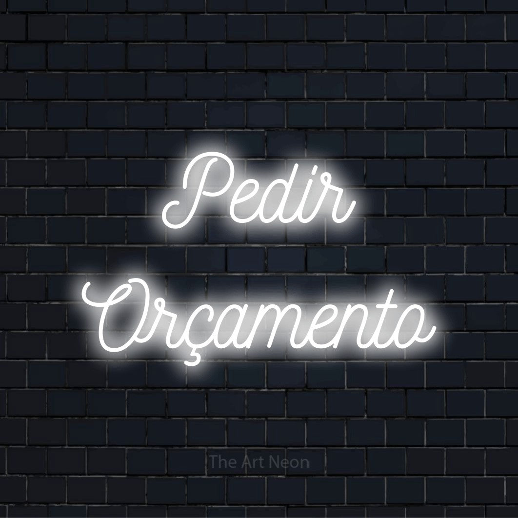 Letreiro néon LED com o design “Pedir Orçamento” numa parede escura