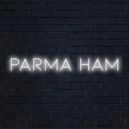 Parma Ham LED Neon Sign, bright neon lettering against brick backdrop