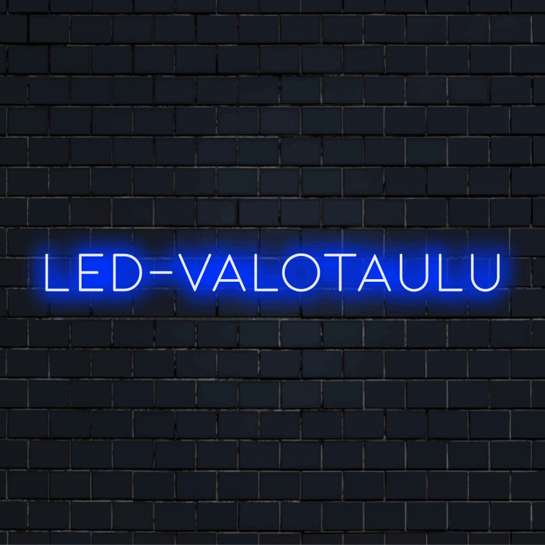 LED-valokyltti tekstillä "LED-valotaulu"