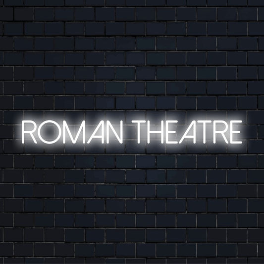 Roman Theatre LED Neon Sign, bright LED glow against black brick wall
