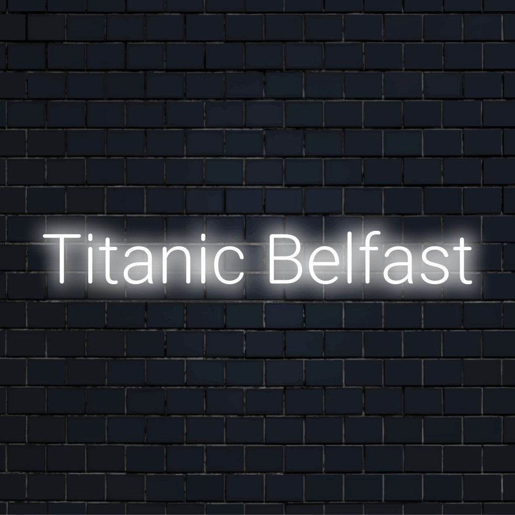 Titanic Belfast LED Neon Sign, neon text light against black brick wall