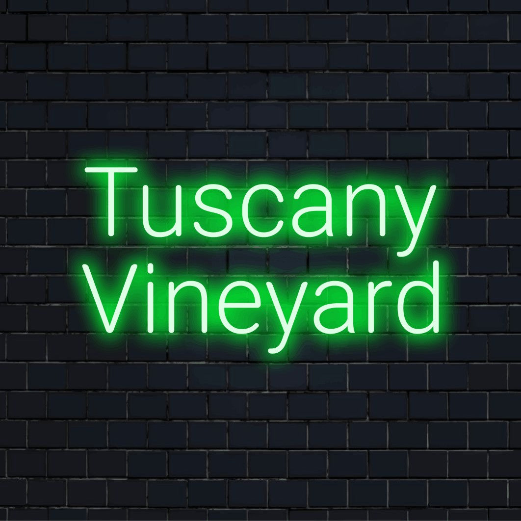 Tuscany Vineyard LED Neon Sign, bright neon lettering against black brick wall