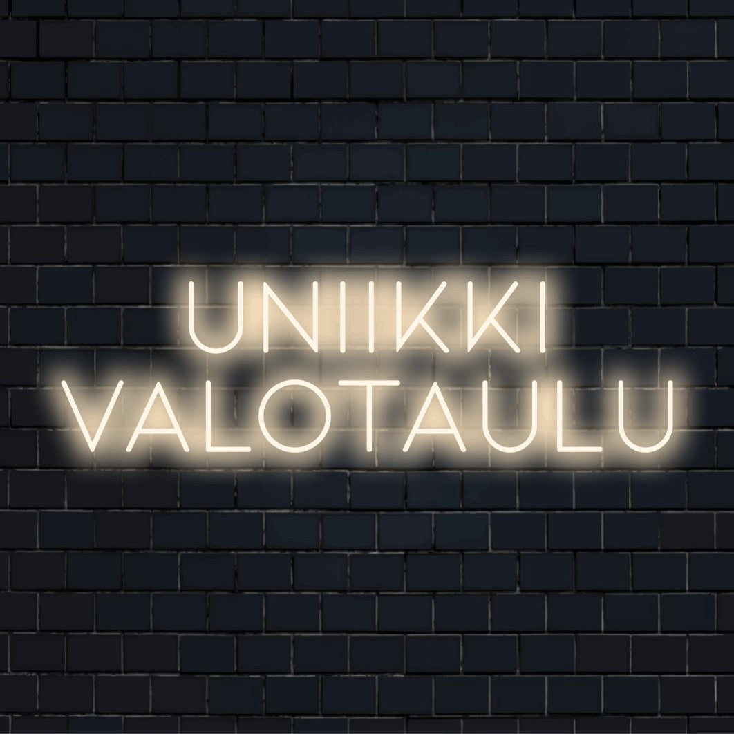 LED-valokyltti tekstillä "Uniikki valotaulu"